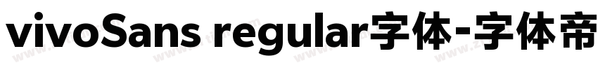 vivoSans regular字体字体转换 vivoSans regular字体字体转换
